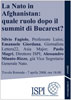 La Nato in Afghanistan: quale ruolo dopo il summit di Bucarest?